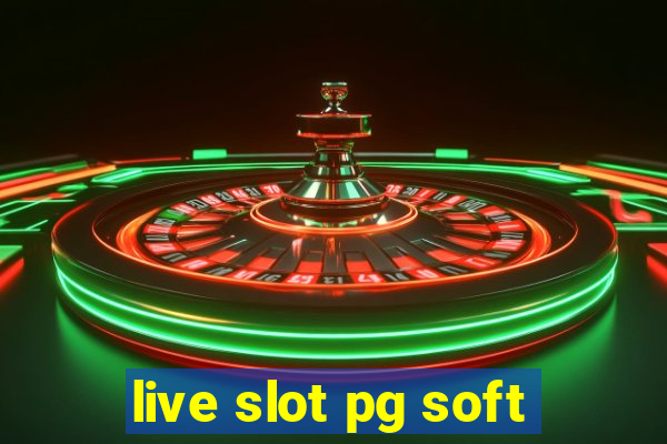 live slot pg soft